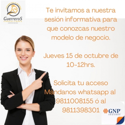 Guerreros consultores, agentes de seguros, te invitan a su sesión informativa para que conozcan su modelo de negocio.